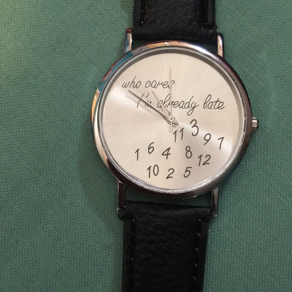 Jewelry - Always late watch